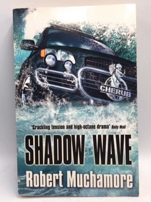 Shadow Wave - Robert Muchamore; 