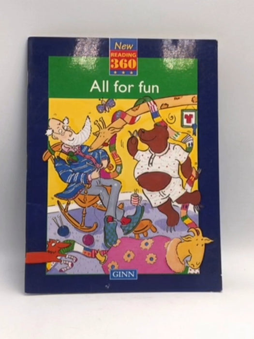 New Reading 360 Reader Level 5 Book 4 All for Fun - GINN