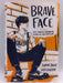Brave Face (Hardcover) - Shaun David Hutchinson