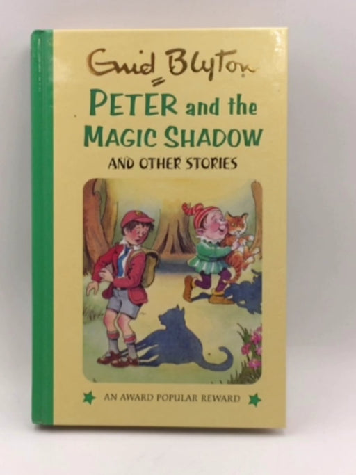 Peter and the Magic Shadow - Hardcover - Enid Blyton