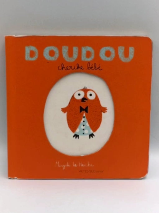 Doudou cherche bébé (ASJ - Albums) (French Edition) - Le Huche, Magali