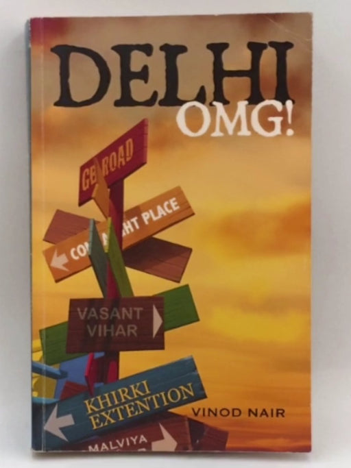  Delhi OMG - Vinod Nair 