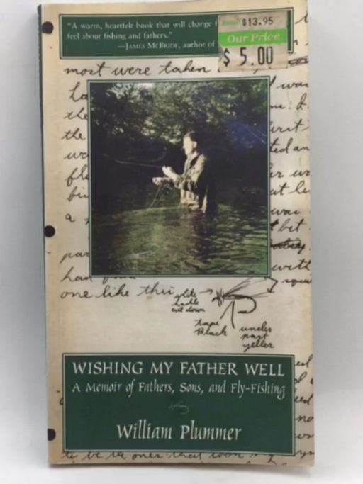 Wishing My Father Well - William Plummer; 