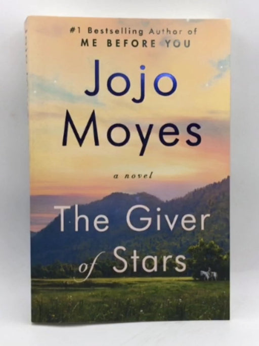 The Giver of Stars - Moyes, Jojo; 