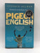 Pigeon English - Stephen Kelman; 