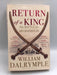 Return of a King - William Dalrymple; 