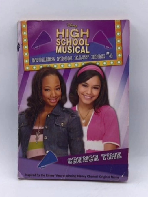 Disney High School Musical: Crunch Time - #4 - N. B. Grace; 