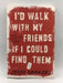 I'd Walk With My Friends If I Could Find Them - Goolsby, Jesse; 