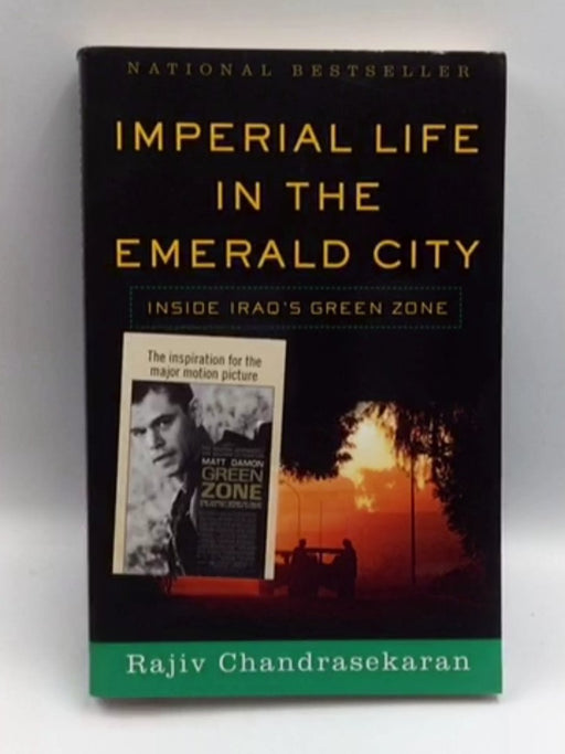 Imperial Life in the Emerald City - Rajiv Chandrasekaran; 