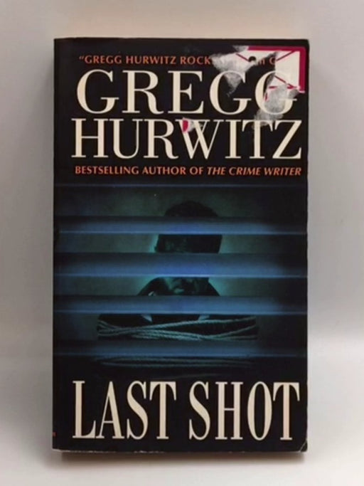 Last Shot - Gregg Hurwitz; 