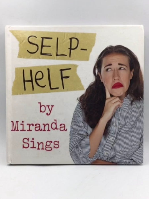 Selp Helf - Miranda Sings