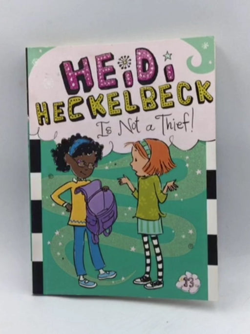 Heidi Heckelbeck Is Not a Thief! - Wanda Coven; 