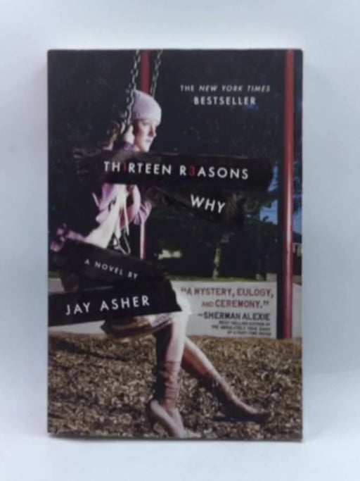 Thirteen Reasons Why - Jay Asher