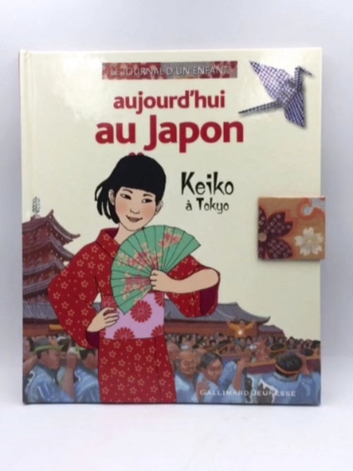 Aujourd'hui au Japon - Geneviève Clastres; 