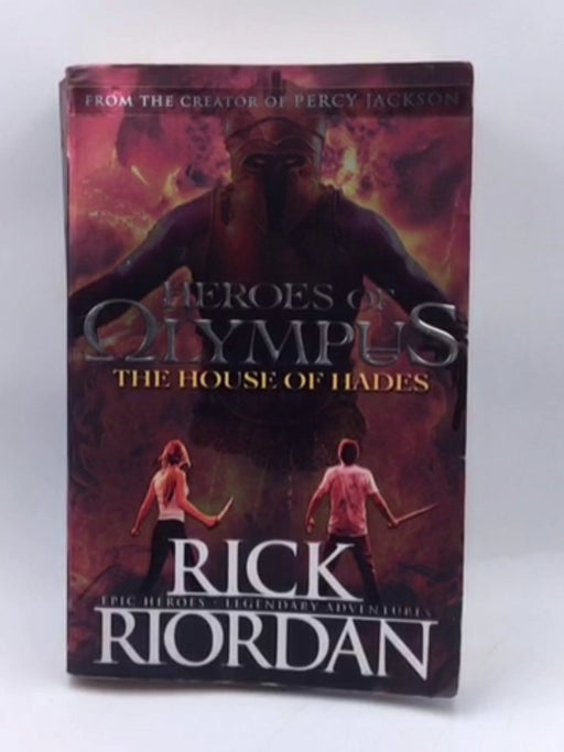 The House of Hades - Rick Riordan; 
