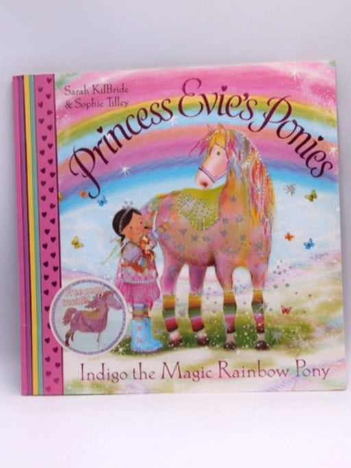 Indigo the Magic Rainbow Pony - Sarah KilBride; 