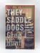 They Saddle Dogs - Greg Hunt; 