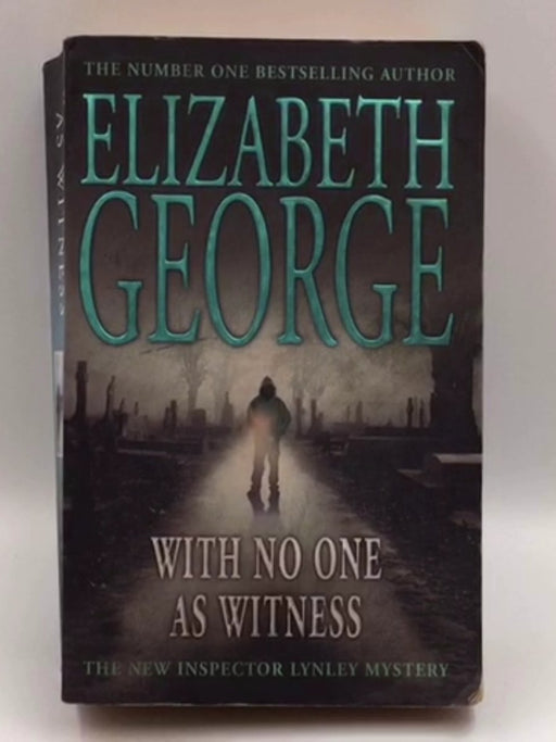 With No One As Witness - George, Elizabeth