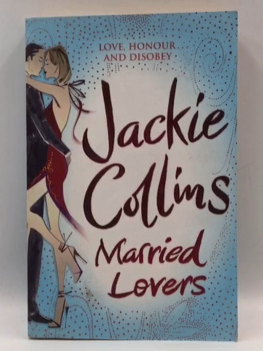 Married Lovers - Jackie Collins