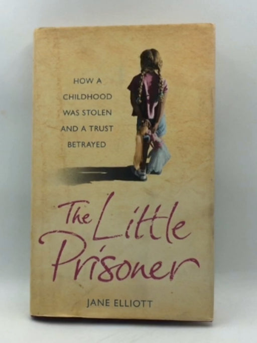The Little Prisoner (Hardcover) - Jane Elliott; 