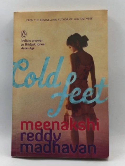 Cold Feet - Meenakshi Reddy Madhavan; 