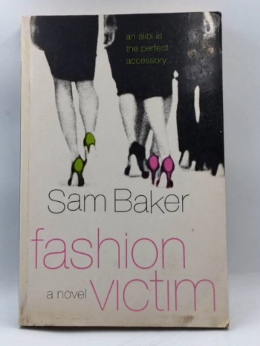 Fashion Victim - Sam Baker; 