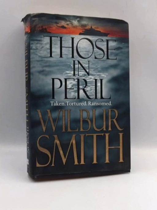 Those in Peril - Wilbur Smith; 