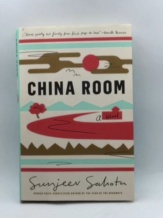 China Room - Hardcover - Sunjeev Sahota; 