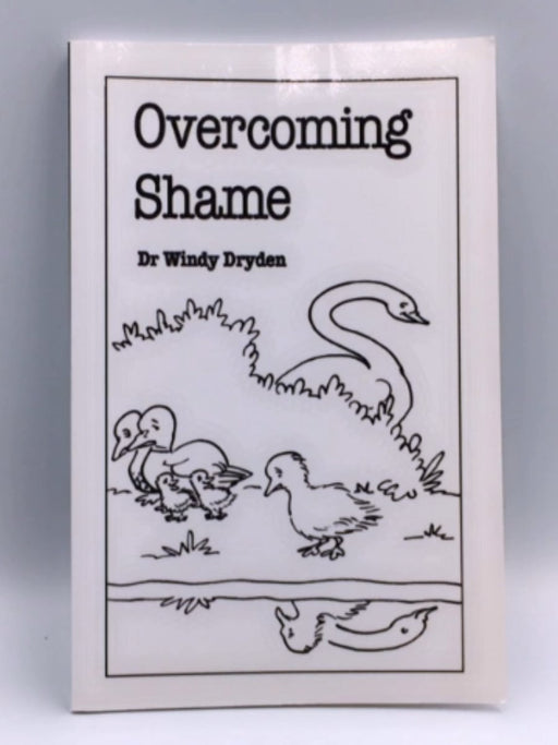 Overcoming Shame - Windy Dryden; 