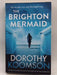 Brighton Mermaid - Dorothy Koomson