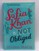 Sofia Khan is Not Obliged - Ayisha Malik