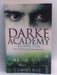 Darke Academy 02 - Gabriella Poole