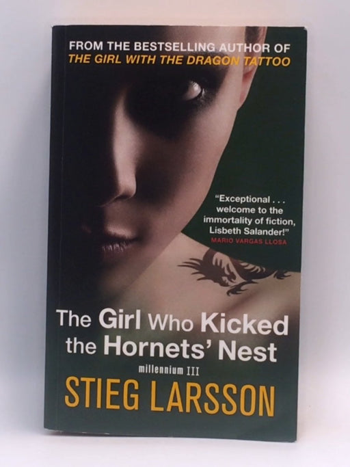 The Girl Who Kicked the Hornet's Nest - Stieg Larsson