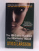 The Girl Who Kicked the Hornet's Nest - Stieg Larsson