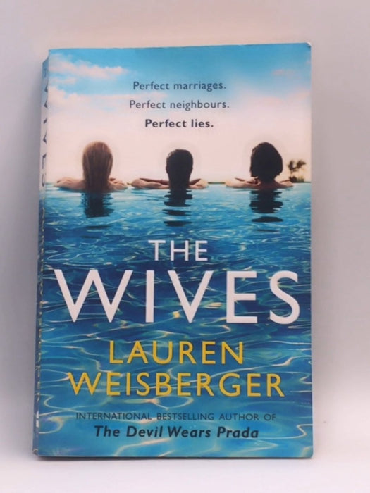 The Wives - Lauren Weisberger