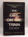 The Girl on the Train - Paula Hawkins