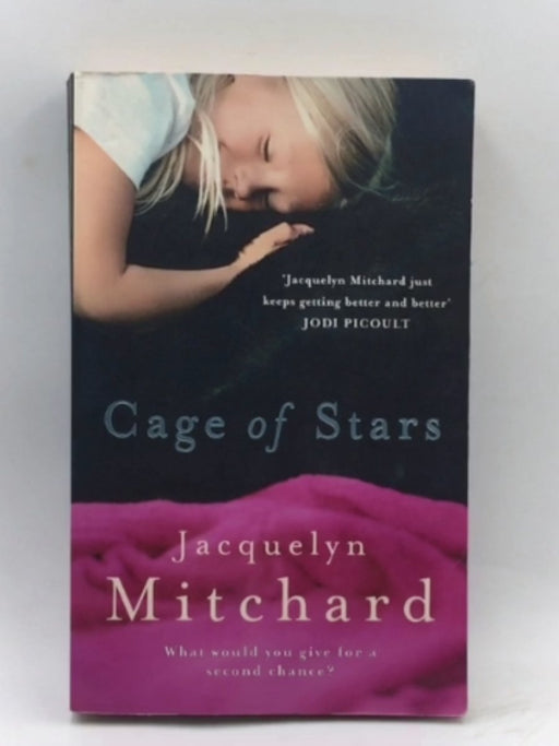 Cage of Stars - Jacquelyn Mitchard; 