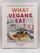 What Vegans Eat - Brett Colby