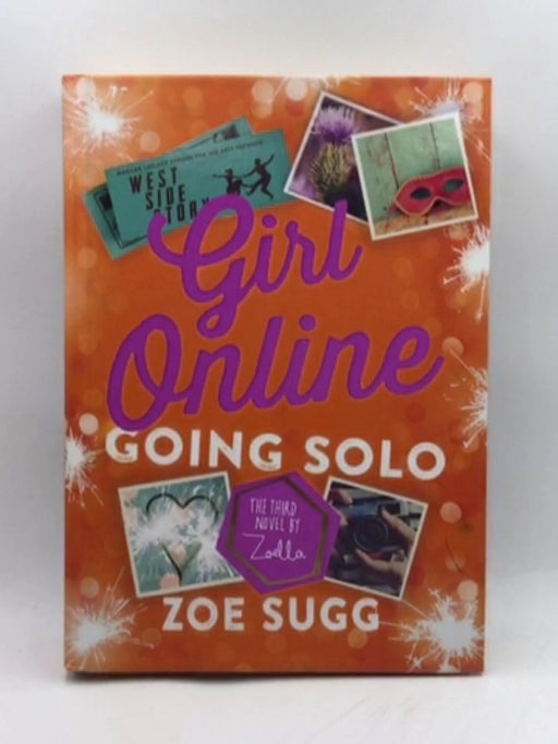 Girl Online: Going Solo - Hardcover - Zoe Sugg (zoella)