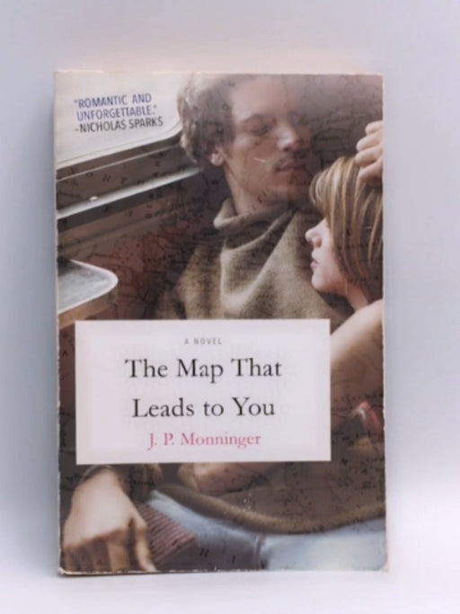 The Map That Leads to You - J. P. Monninger