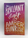The Brilliant Light of Amber Sunrise - Matthew Crow; 