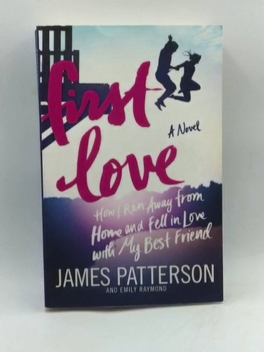 First Love - James Patterson; 