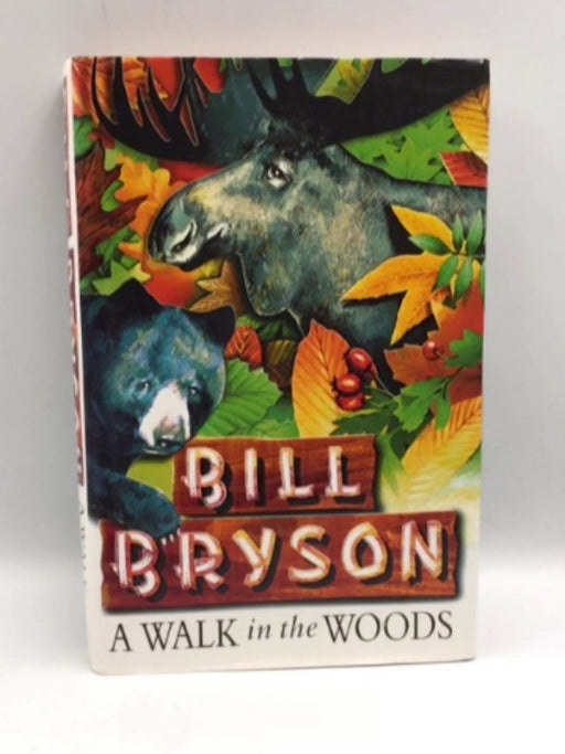 A Walk in the Woods (Hardcover) - Bill Bryson; David Cook; 