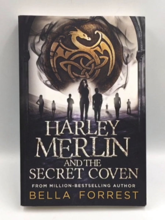 Harley Merlin and the Secret Coven - Bella Forrest; 