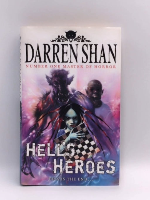 Hell's Heroes - Darren Shan; 