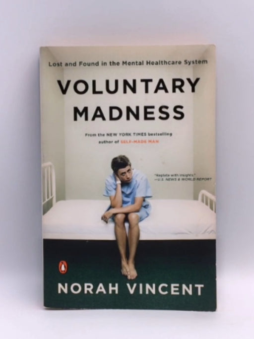 Voluntary Madness - Norah Vincent; 