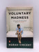 Voluntary Madness - Norah Vincent; 