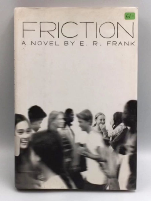 Friction - Hardcover - E. R. Frank; 