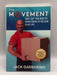 The Movement: How I Got This Body By Never Going To The Gym In My Life. - Garbarino, Jack; 