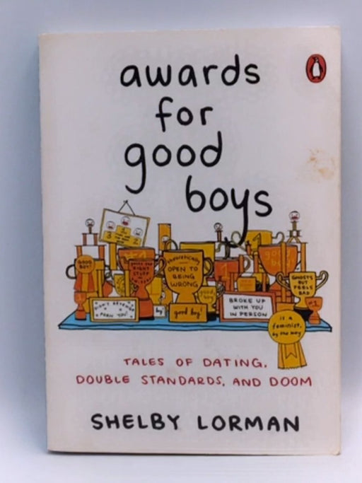 Awards for Good Boys - Shelby Lorman; 